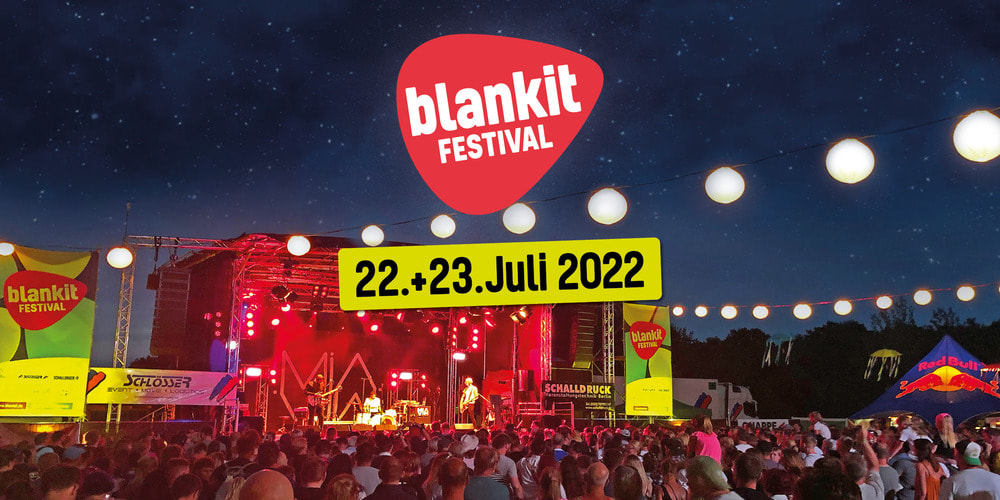 Tickets Blankit Festival 2022, in Blankenfelde-Mahlow
