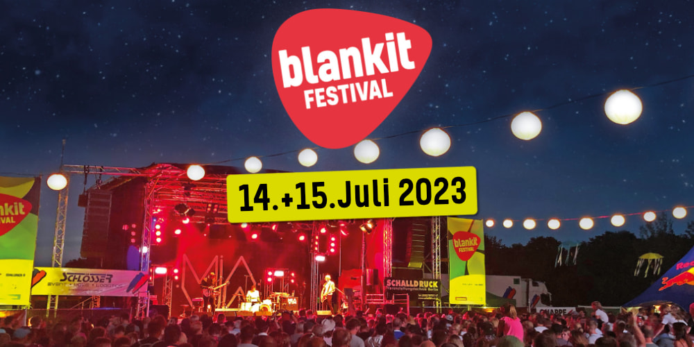 Tickets Blankit Festival 2023,  in Blankenfelde-Mahlow